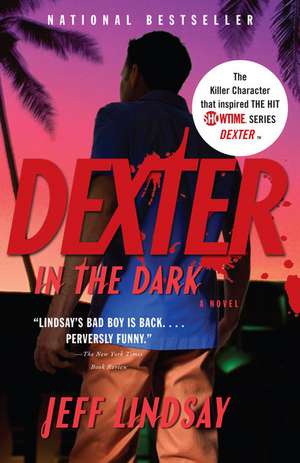 Dexter in the Dark de Jeff Lindsay