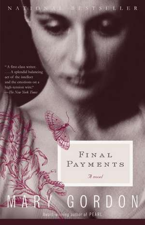 Final Payments de Mary Gordon