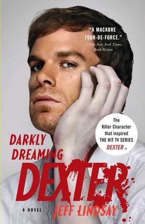 Darkly Dreaming Dexter de Jeff Lindsay