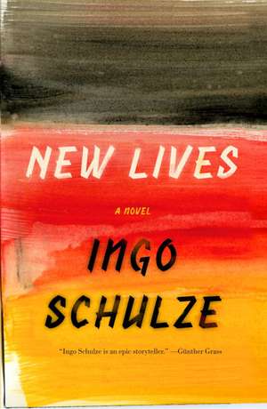 New Lives de Ingo Schulze