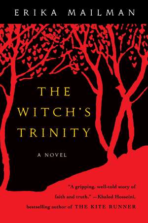 The Witch's Trinity de Erika Mailman