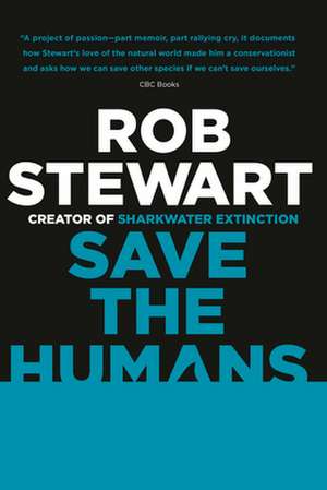 Save the Humans de Rob Stewart