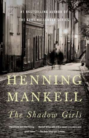 The Shadow Girls de Henning Mankell