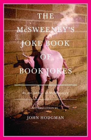 The McSweeney's Joke Book of Book Jokes de McSweeney's