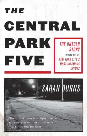 The Central Park Five de Sarah Burns