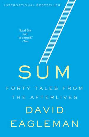 Sum: Forty Tales from the Afterlives de David Eagleman