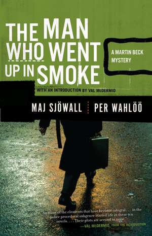 The Man Who Went Up in Smoke de Per Wahloo