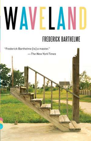 Waveland: A Martin Beck Police Mystery (5) de Frederick Barthelme