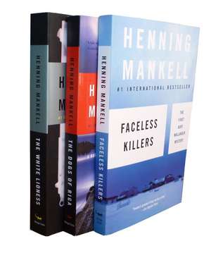 Henning Mankell Wallander Bundle: Faceless Killers, the Dogs of Riga, the White de Henning Mankell