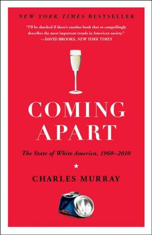 Coming Apart de Charles Murray