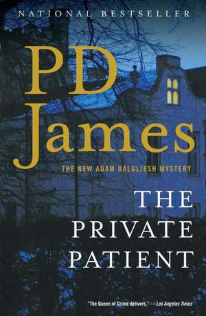 The Private Patient de P. D. James