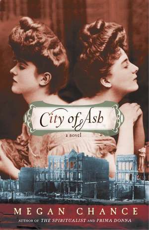 City of Ash de Megan Chance