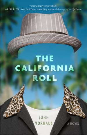 The California Roll de John Vorhaus