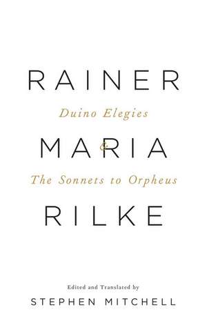 Duino Elegies & the Sonnets to Orpheus de Rainer Maria Rilke