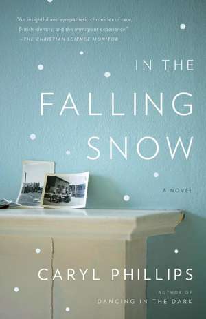 In the Falling Snow de Caryl Phillips