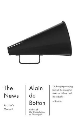 The News: A User's Manual de Alain de Botton