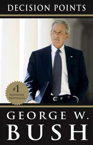 Decision Points de George W. Bush