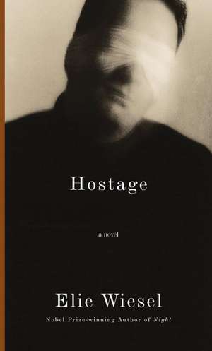 Hostage: A Cook's Guide to Home Canning, Pickling, and Preserving de Elie Wiesel