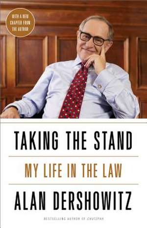 Taking the Stand de Alan Dershowitz