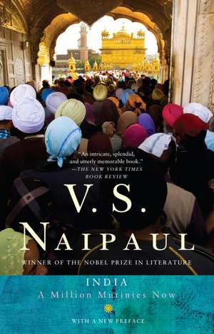 India: A Million Mutinies Now de V.S. NAIPAUL