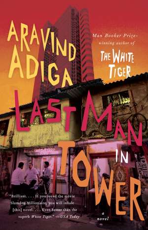 Last Man in Tower de Aravind Adiga