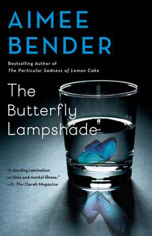 The Butterfly Lampshade de Aimee Bender