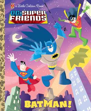 Batman! (DC Super Friends) de Billy Wrecks