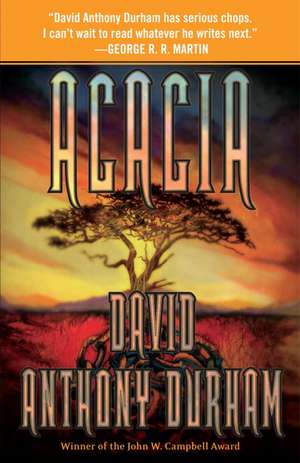 Acacia de David Anthony Durham