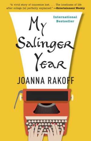 My Salinger Year de Joanna Smith Rakoff