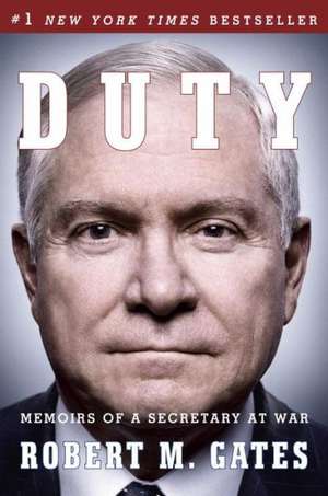 Duty de Robert M. Gates