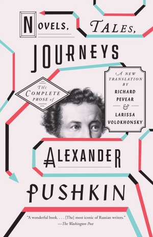 Novels, Tales, Journeys de Alexander Pushkin