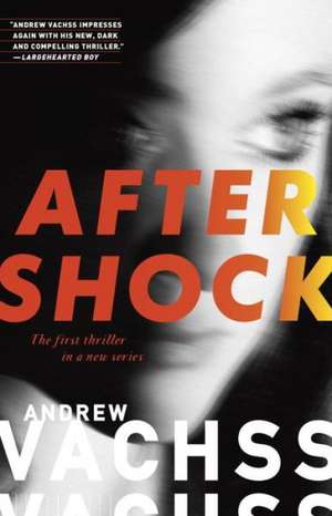 Aftershock de Andrew Vachss