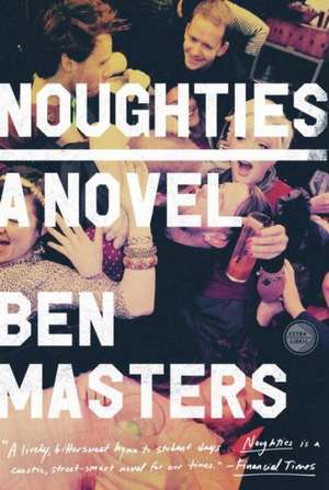 Noughties de Ben Masters