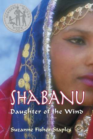 Shabanu: Daughter of the Wind de Suzanne Fisher Staples