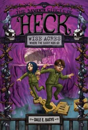 Wise Acres de Dale E. Basye