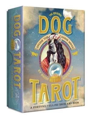 The Original Dog Tarot: Divine the Canine Mind! de Heidi Schulman