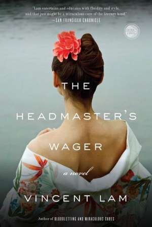 The Headmaster's Wager de Vincent Lam