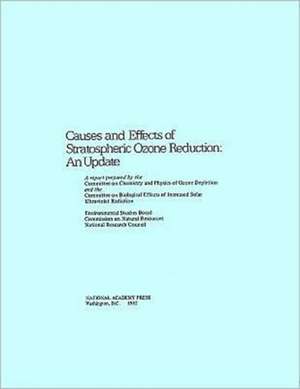 Causes and Effects of Stratospheric Ozone Reduction de National Research Council