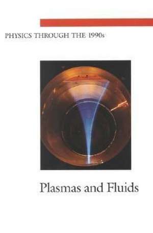 Plasmas and Fluids de National Research Council