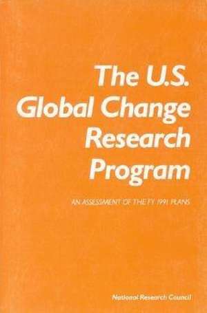 The U.S. Global Change Research Program de National Research Council