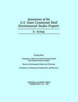 Assessment of the U.S. Outer Continental Shelf Environmental Studies Program de National Research Council