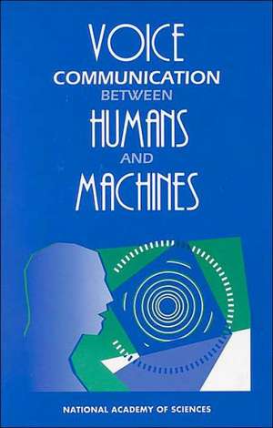 Voice Communication Between Humans and Machines de Jay G. Wilpon