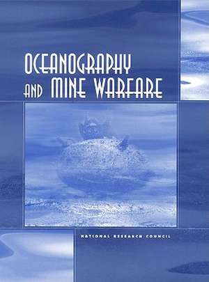 Oceanography and Mine Warfare de Ocean Studies Board