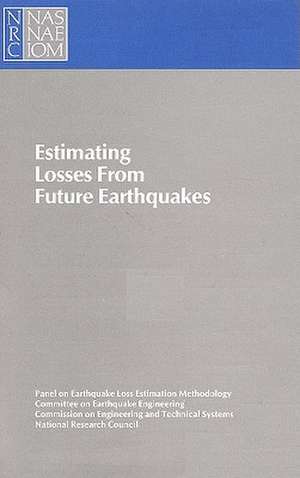 Estimating Losses from Future Earthquakes de Panel on Earthquake Loss Estimation Meth