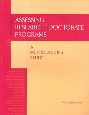 Assessing Research-Doctorate Programs: A Methodology Study de Jeremiah P. Ostriker