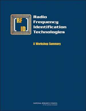 Radio Frequency Identification Technologies de National Research Council
