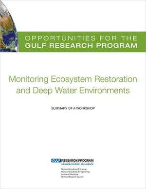 Opportunities for the Gulf Research Program: A Workshop Summary de Gulf Research Program