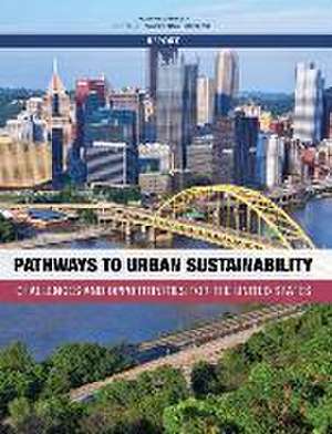 Pathways to Urban Sustainability de National Academies of Sciences Engineering and Medicine