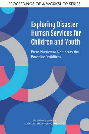 Exploring Disaster Human Services for Children and Youth de Scott Wollek