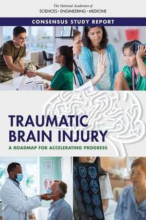 Traumatic Brain Injury de National Academies of Sciences Engineering and Medicine